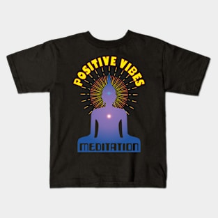 Positive Vibes Meditation Kids T-Shirt